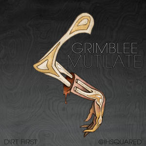 Grimblee - Mutilate