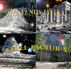 Chill Factor-5 - The Venus Effect